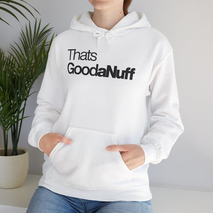 That's GoodaNuff Unisex Classic Hoodie