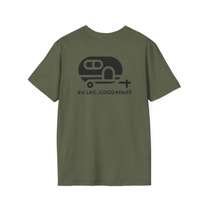 RV Life...GoodaNuff Unisex Softstyle T-Shirt