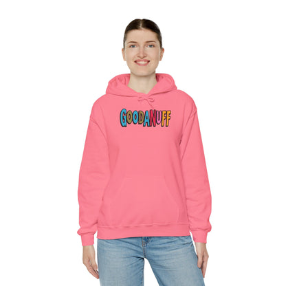 Throw a Hat on and Call it...GoodaNuff Unisex Hoodie