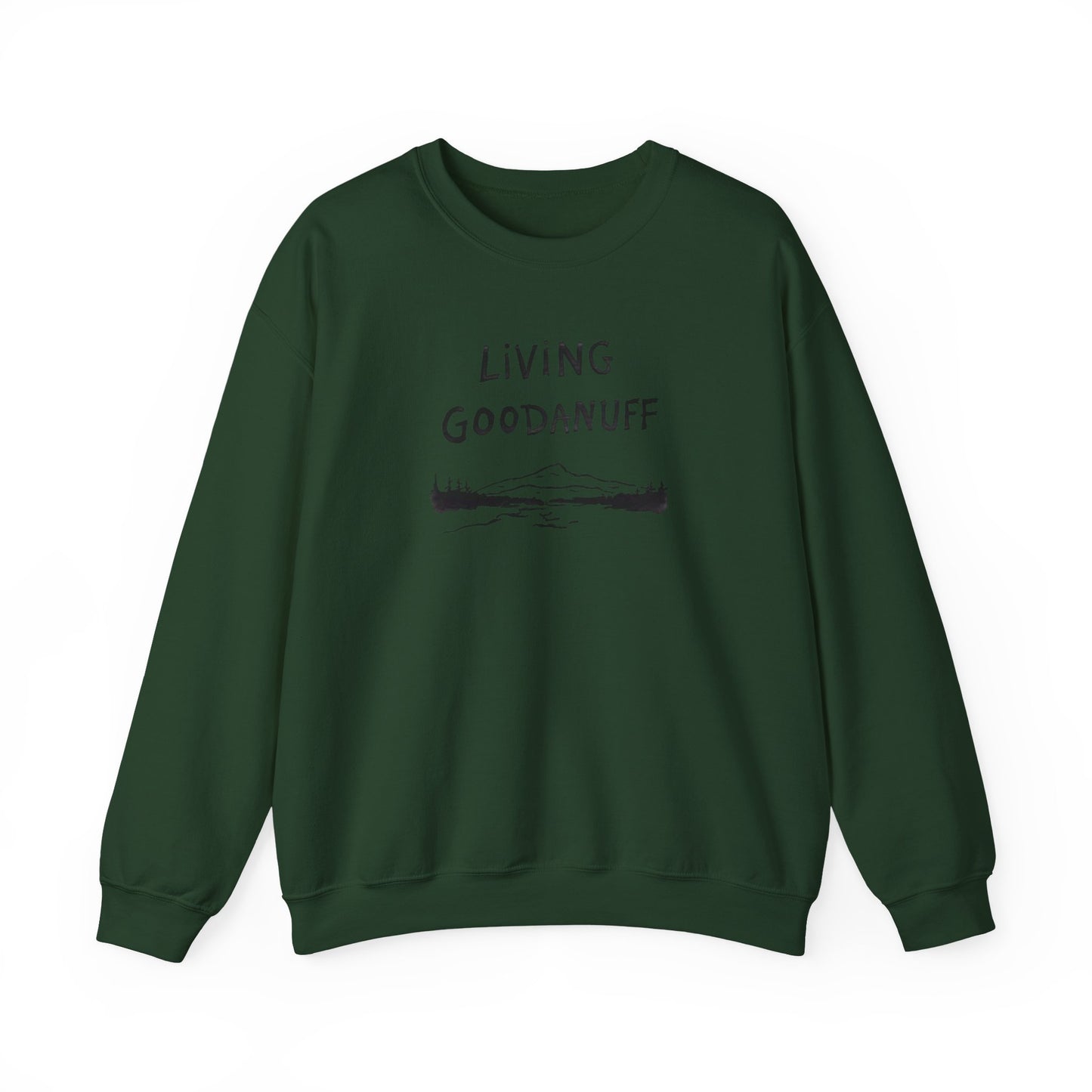 Living GoodaNuff Unisex Crewneck