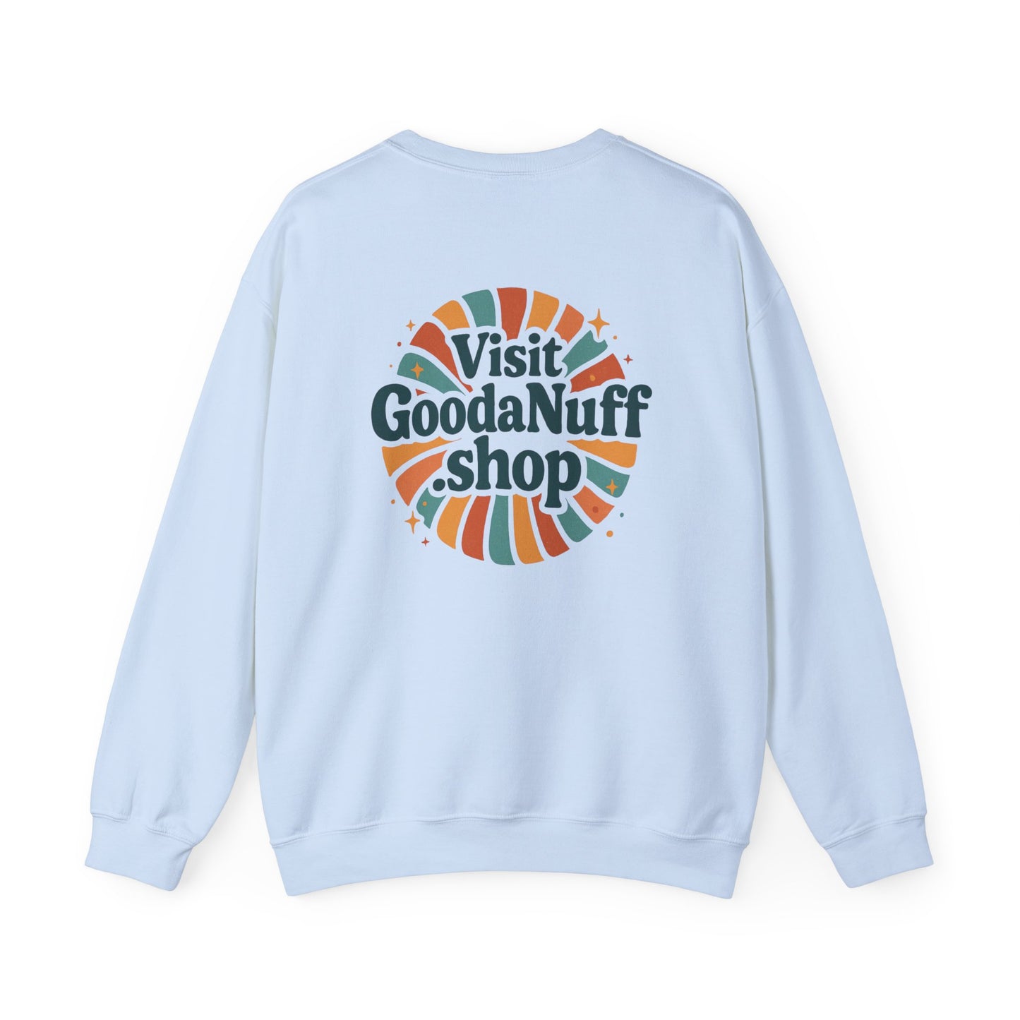 Visit GoodaNuff.shop Unisex Crewneck