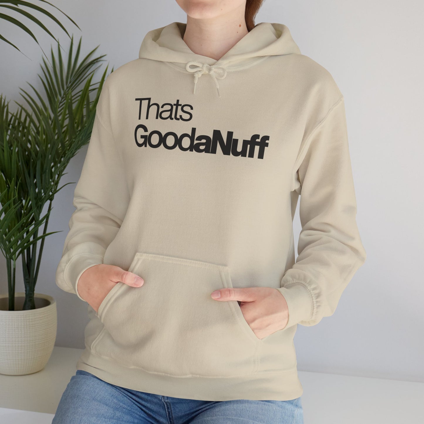 That's GoodaNuff Unisex Classic Hoodie