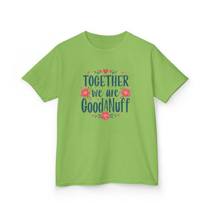 Together we are GoodaNuff Unisex Youth T-Shirt