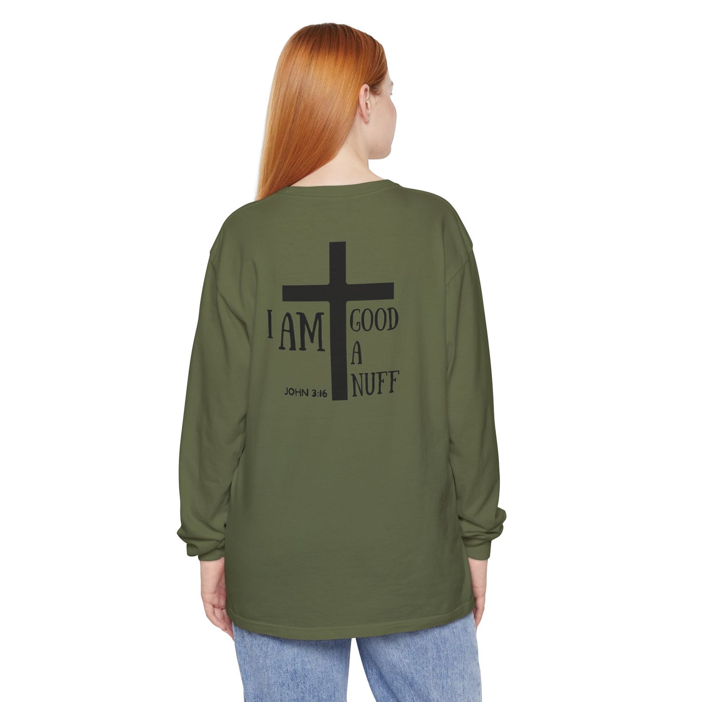 I AM GoodaNuff Unisex Long Sleeve Tee