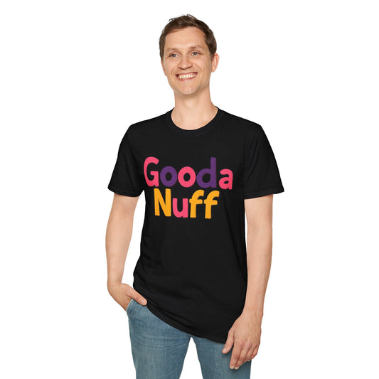GoodaNuff Unisex Softstyle T-Shirt