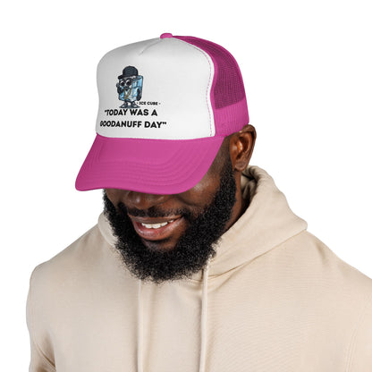 "Today was a GoodaNuff Day" Trucker Hat