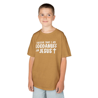 I Believe that I am GoodaNuff for Jesus Unisex Youth T-Shirt