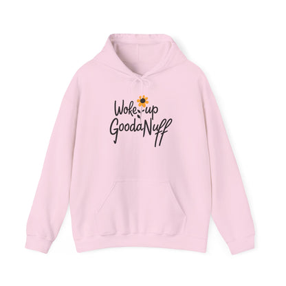 Woke up GoodaNuff Unisex Hoodie