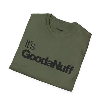 It's GoodaNuff Unisex Classic T-Shirt