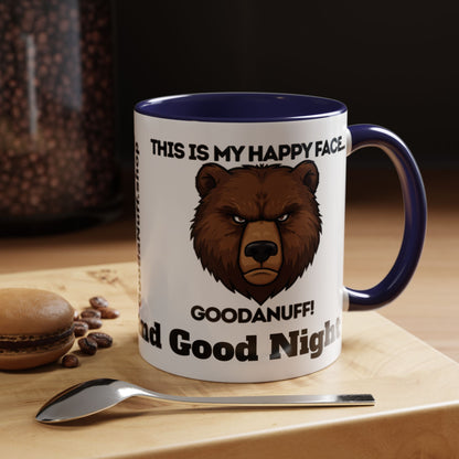 This is my Happy Face...GoodaNuff. Good Morning and Good Night Coffee Mug