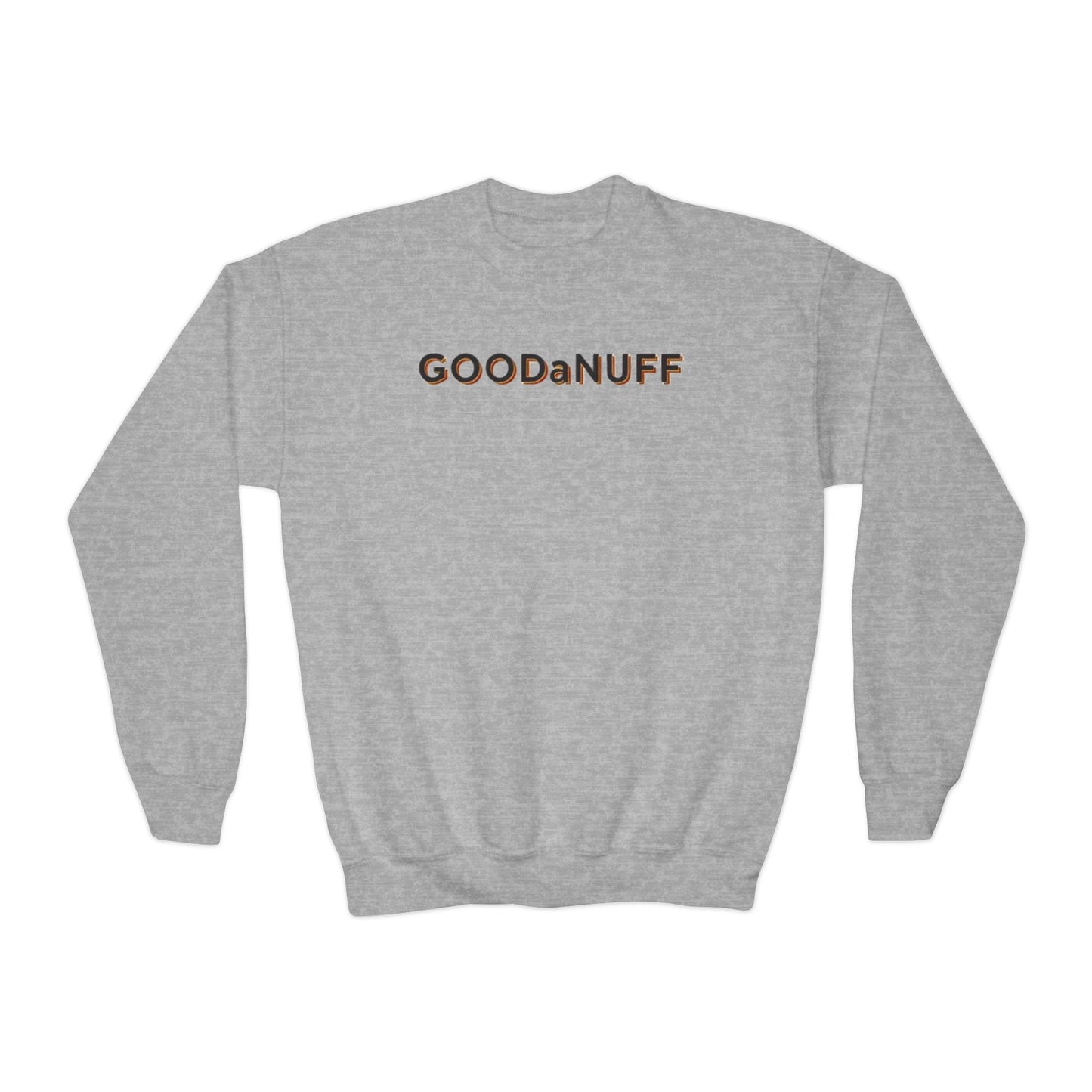 GoodaNuff Unisex Youth Crewneck