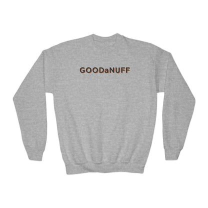 GoodaNuff Unisex Youth Crewneck