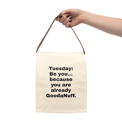 Tuesday: Be you...because you are already GoodaNuff Lunch/Snack Bag