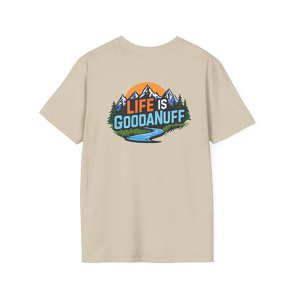 Life is GoodaNuff Unisex Softstyle T-Shirt