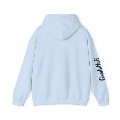My Gift to you is...GoodaNuff Unisex Hoodie