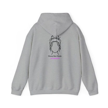 Messy Bun Mode: GoodaNuff Unisex Hoodie