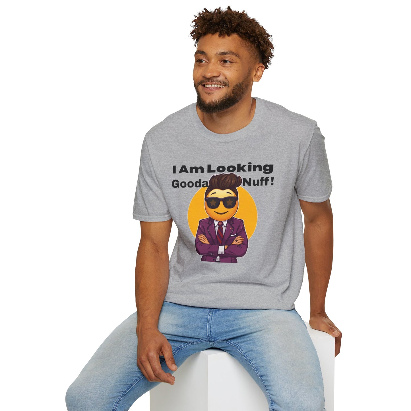I AM Looking GoodaNuff Unisex Softstyle T-Shirt
