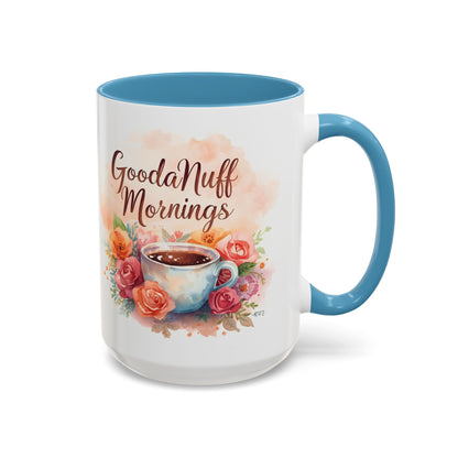 GoodaNuff Mornings Coffee Mug