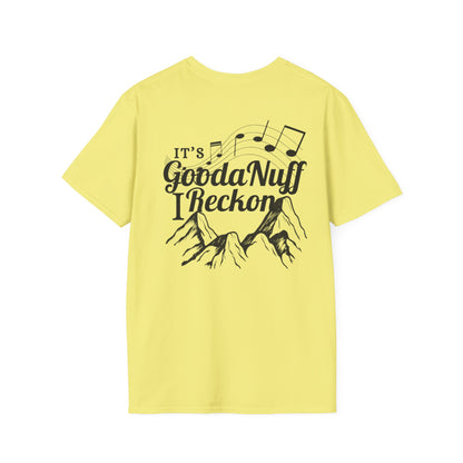 It's GoodaNuff I Reckon Unisex Softstyle T-Shirt