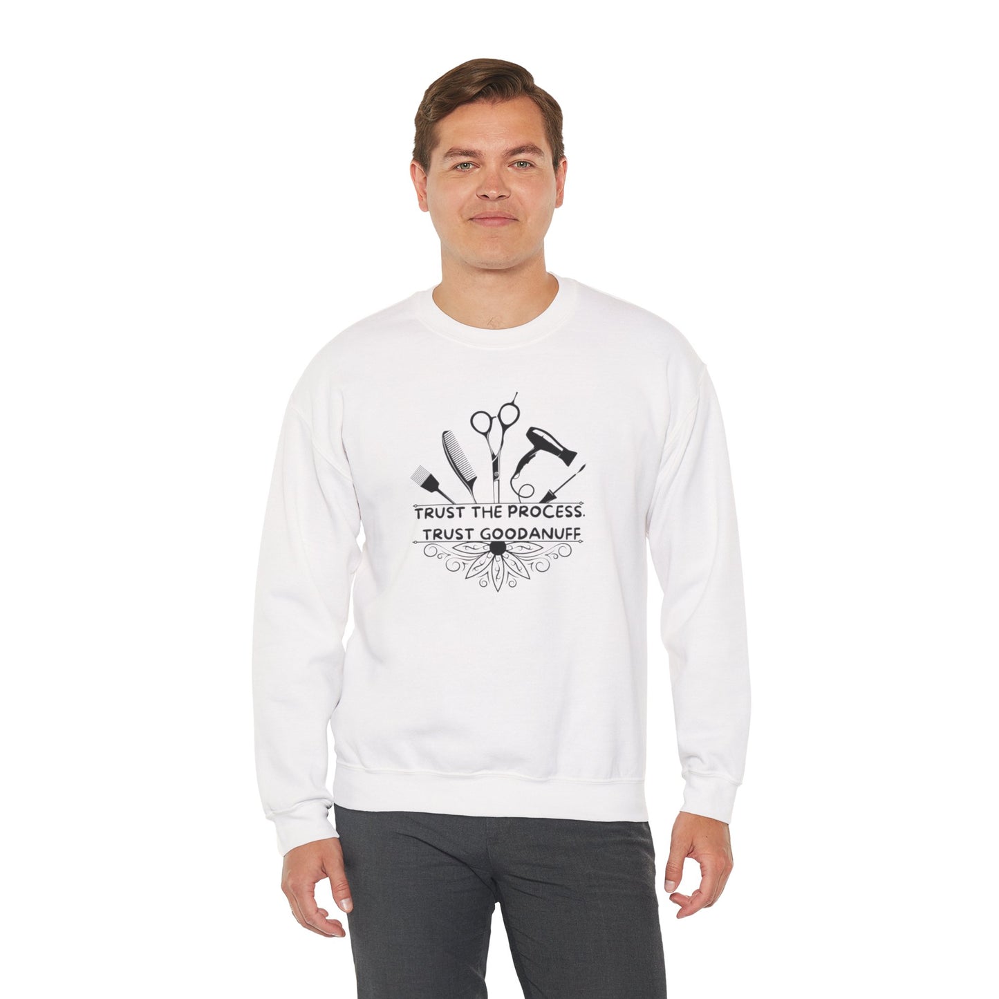 Trust the Process. Trust GoodaNuff Unisex Crewneck
