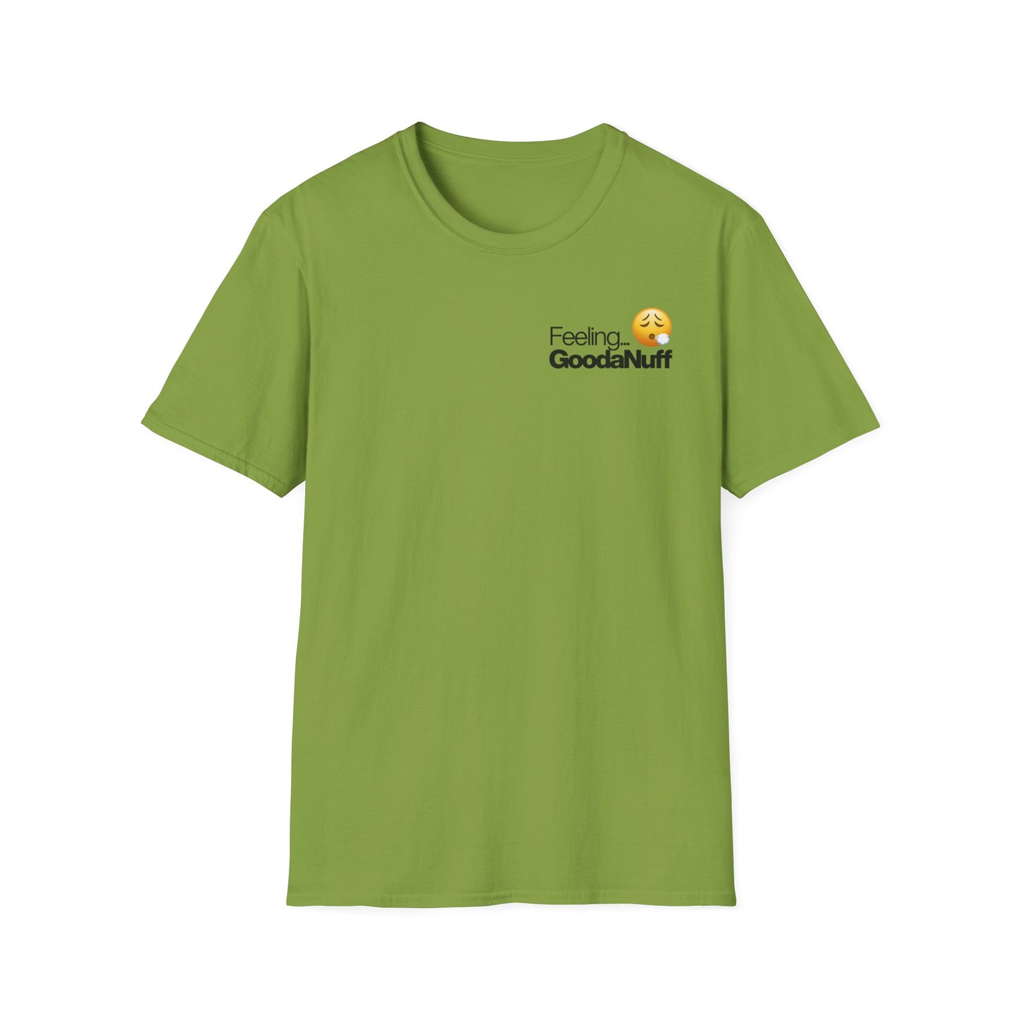 Feeling GoodaNuff Unisex Softstyle T-Shirt