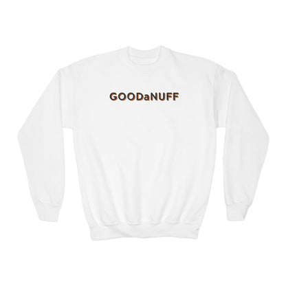 GoodaNuff Unisex Youth Crewneck