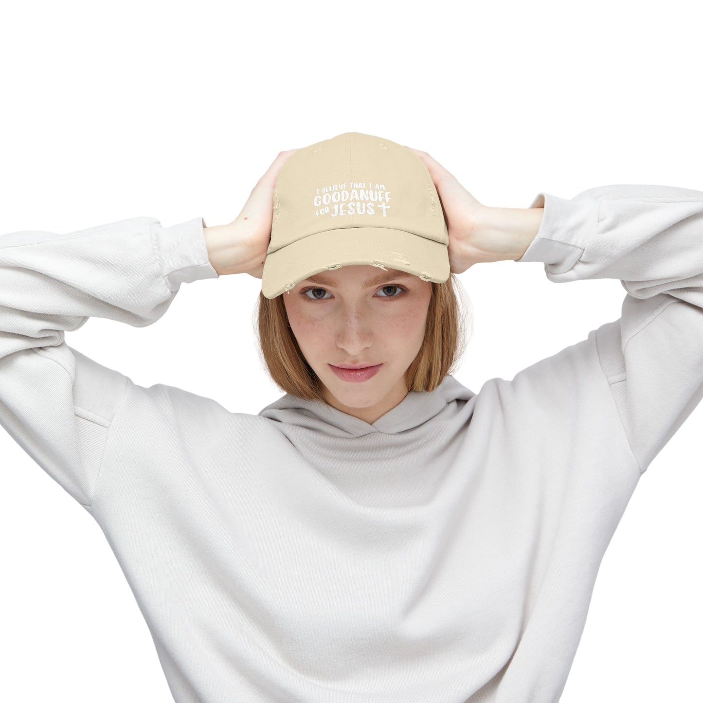 I Believe that I am GoodaNuff for Jesus Distressed Baseball Cap