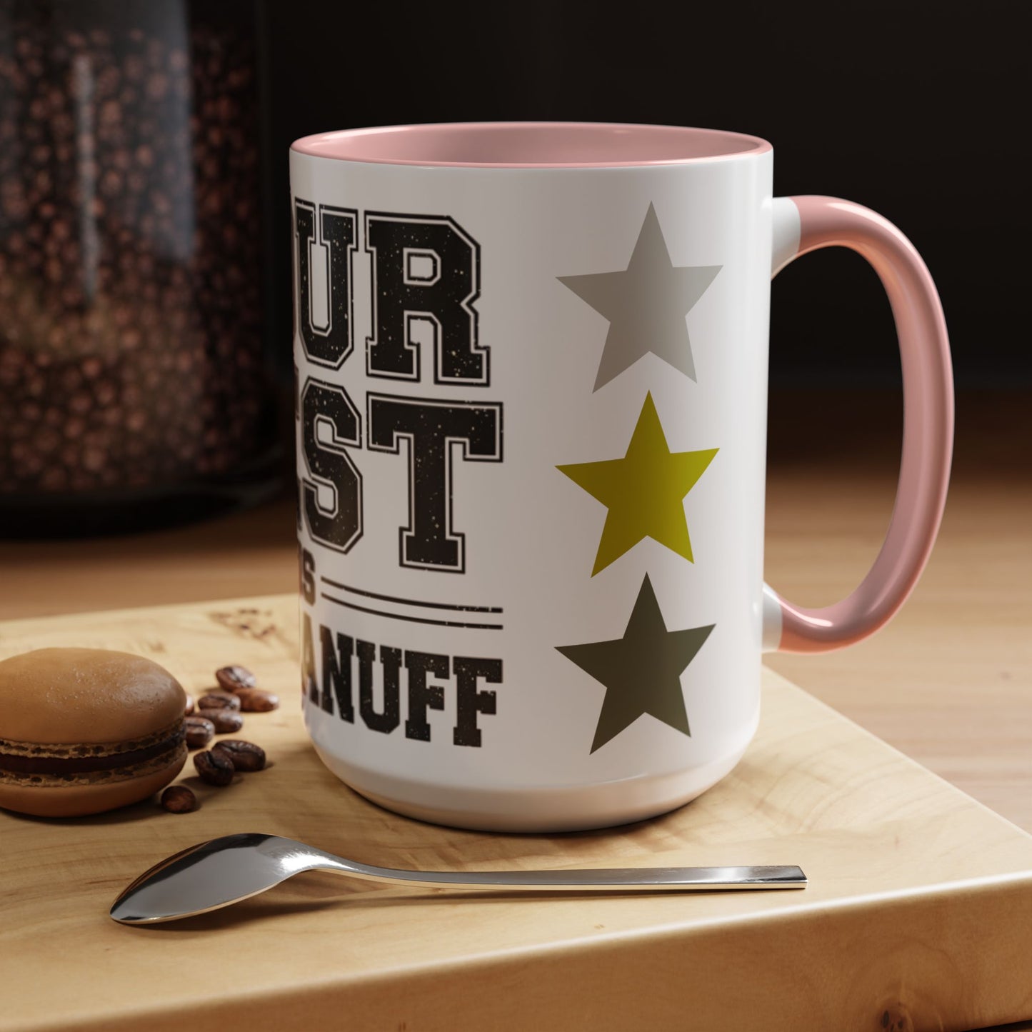 Your Best is GoodaNuff Coffee Mug