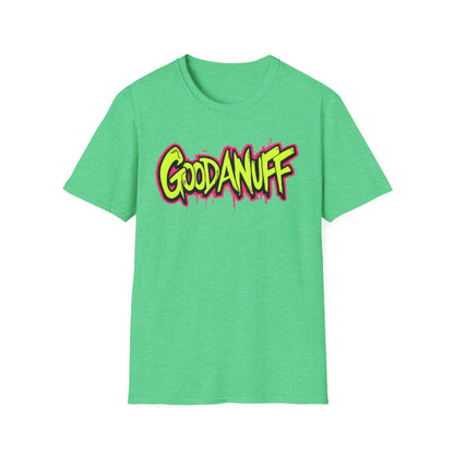 GoodaNuff Unisex Softstyle T-Shirt