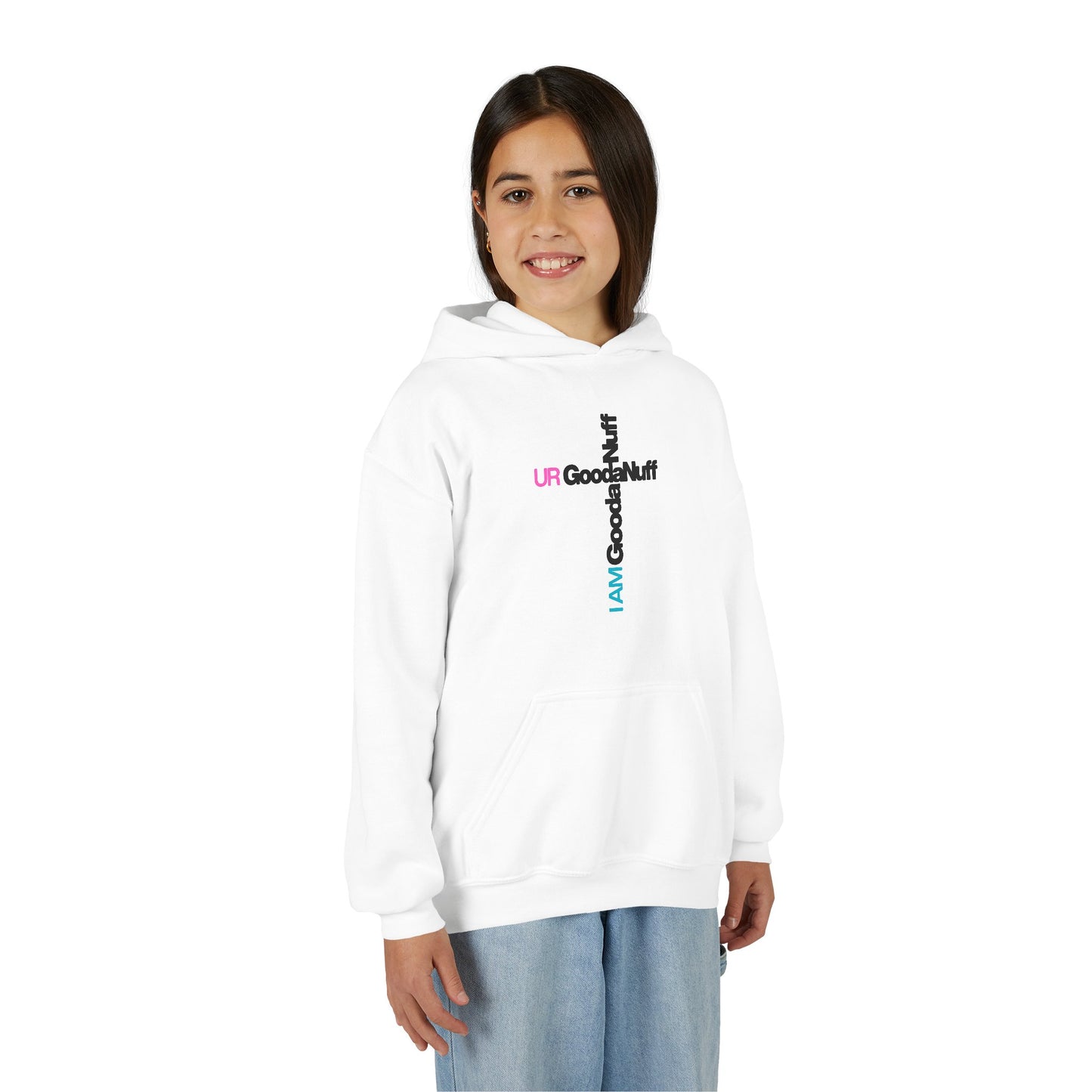 I AM GoodaNuff. UR GoodaNuff Unisex Youth Hoodie