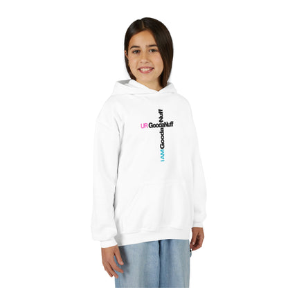 I AM GoodaNuff. UR GoodaNuff Unisex Youth Hoodie