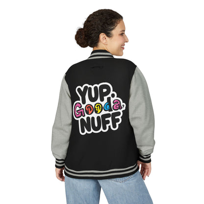 Yup. GoodaNuff Unisex Letterman Jacket