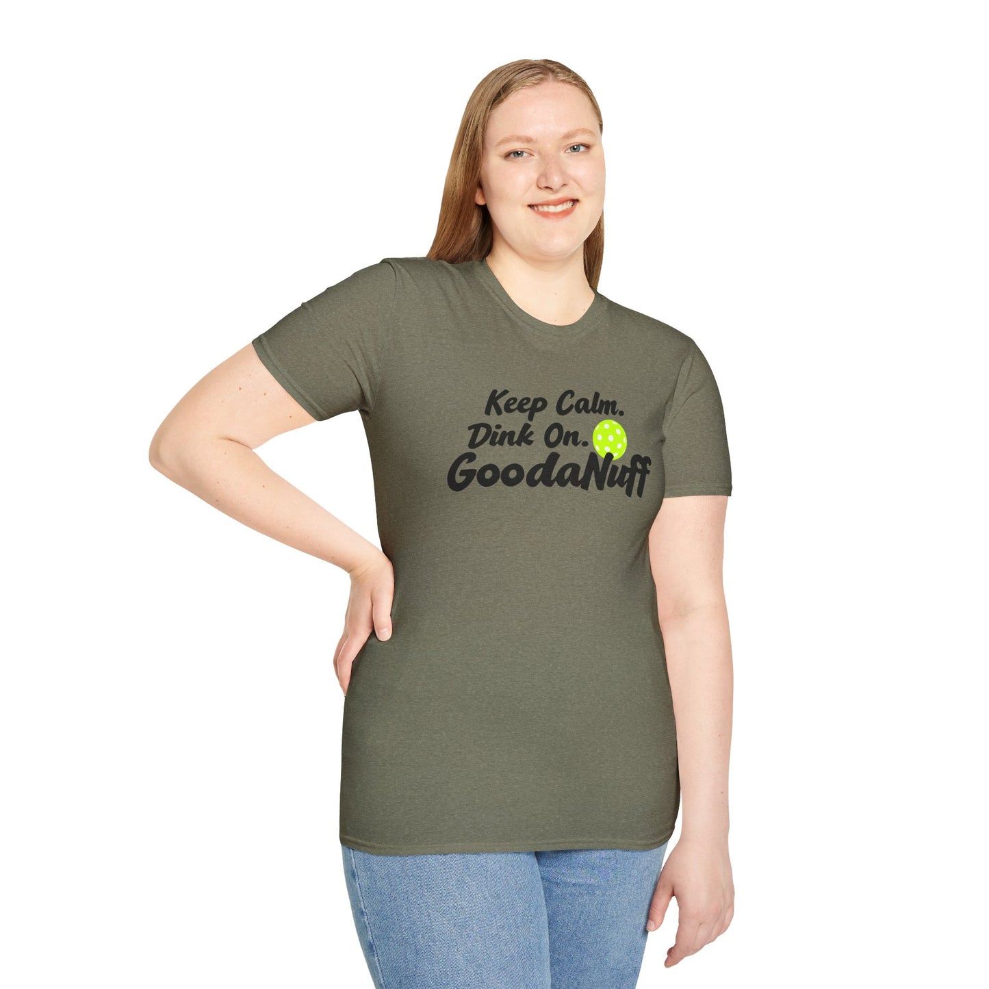 Keep Calm. Dink On. GoodaNuff Unisex Softstyle T-Shirt