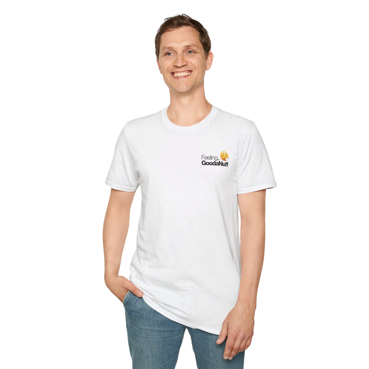 Feeling GoodaNuff Softstyle T-Shirt