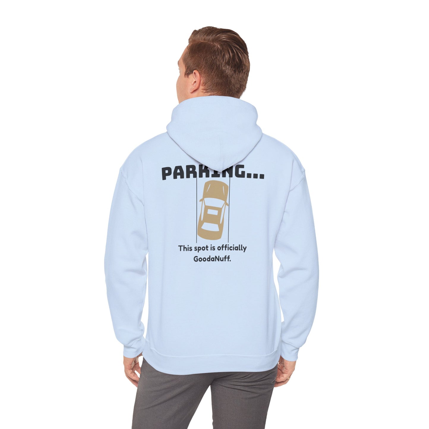 Parking...This Spot is Officially GoodaNuff Unisex Hoodie