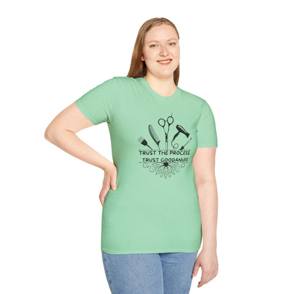 Trust the Process. Trust GoodaNuff Unisex Softstyle T-Shirt