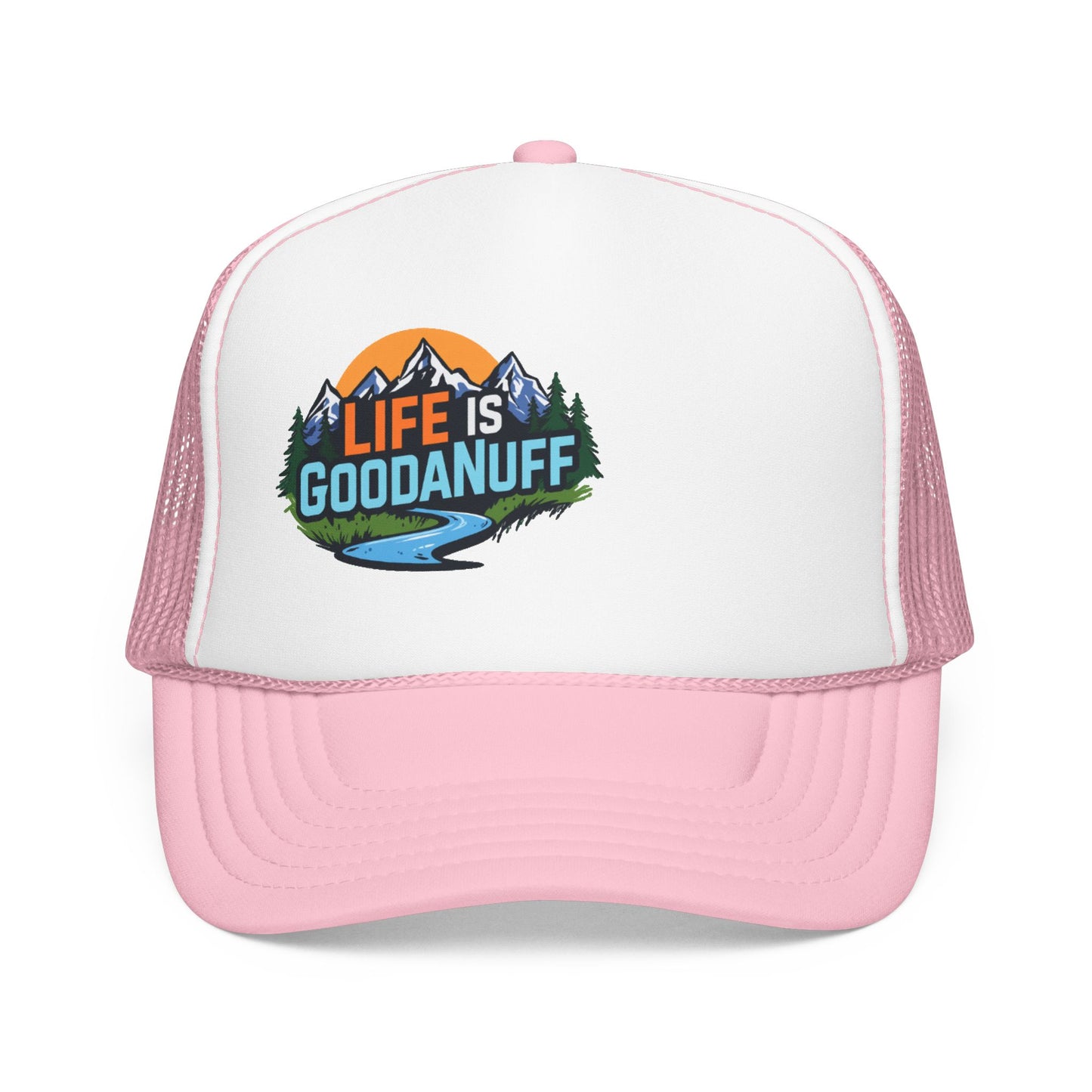 Life is GoodaNuff Trucker Hat