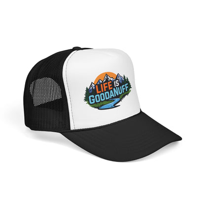 Life is GoodaNuff Trucker Hat
