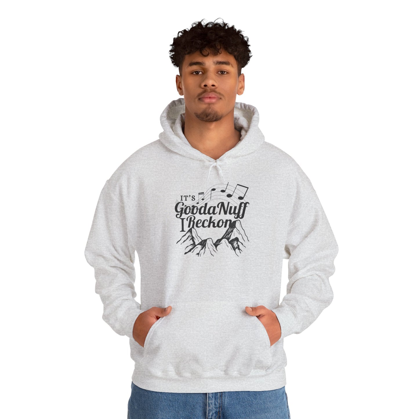 It's GoodaNuff I Reckon Unisex Hoodie