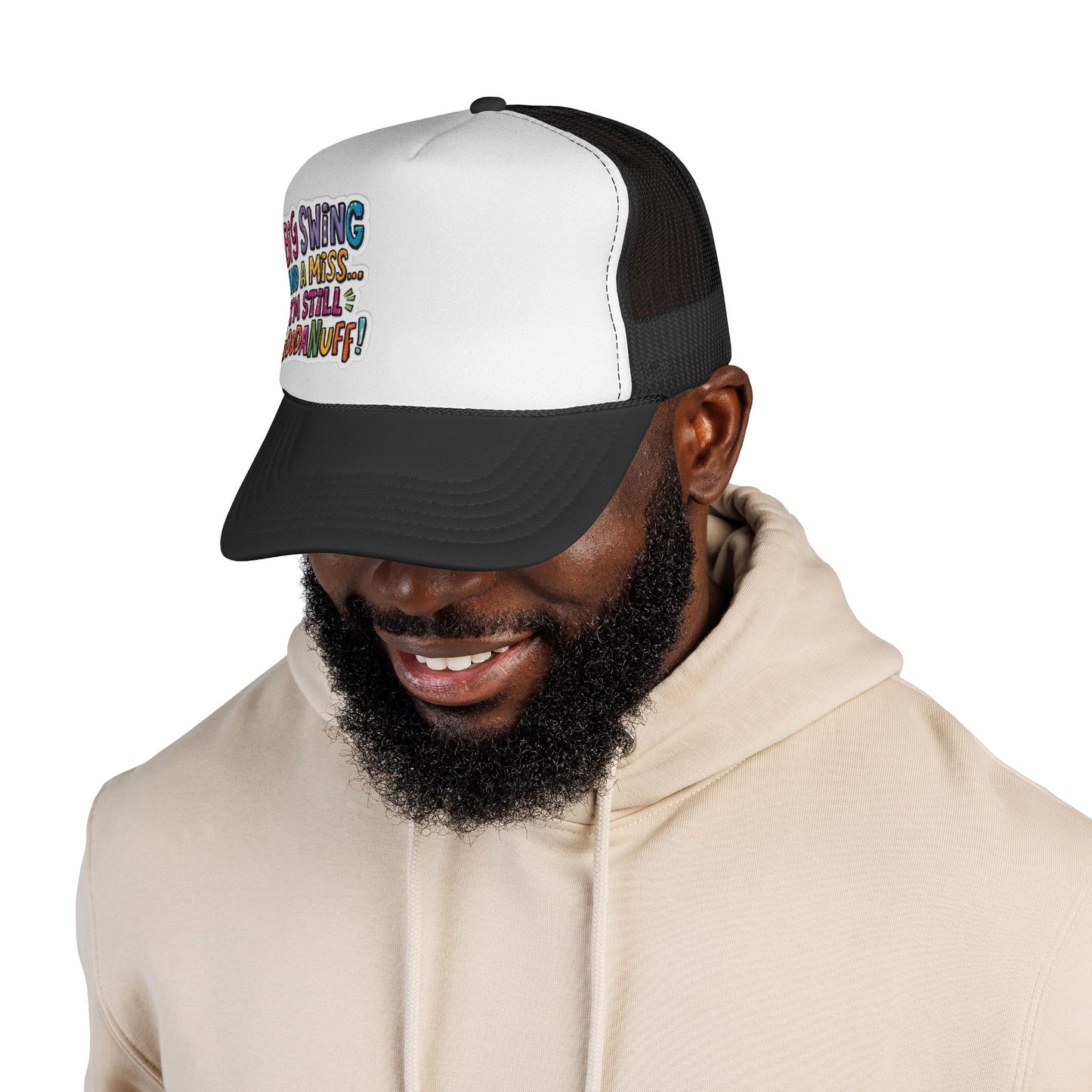 Big Swing and a Miss...I'm Still GoodaNuff! Trucker Hat