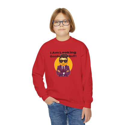 I AM Looking GoodaNuff Unisex Youth Crewneck