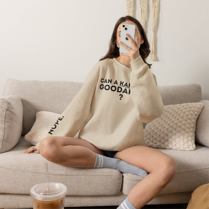 Can a Karen be GoodaNuff? Nope. Unisex Crewneck