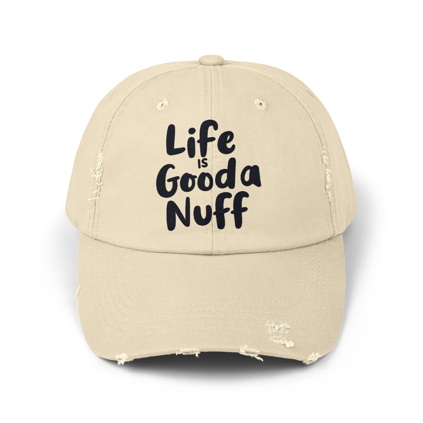 Life Is GoodaNuff Distressed Baseball Cap