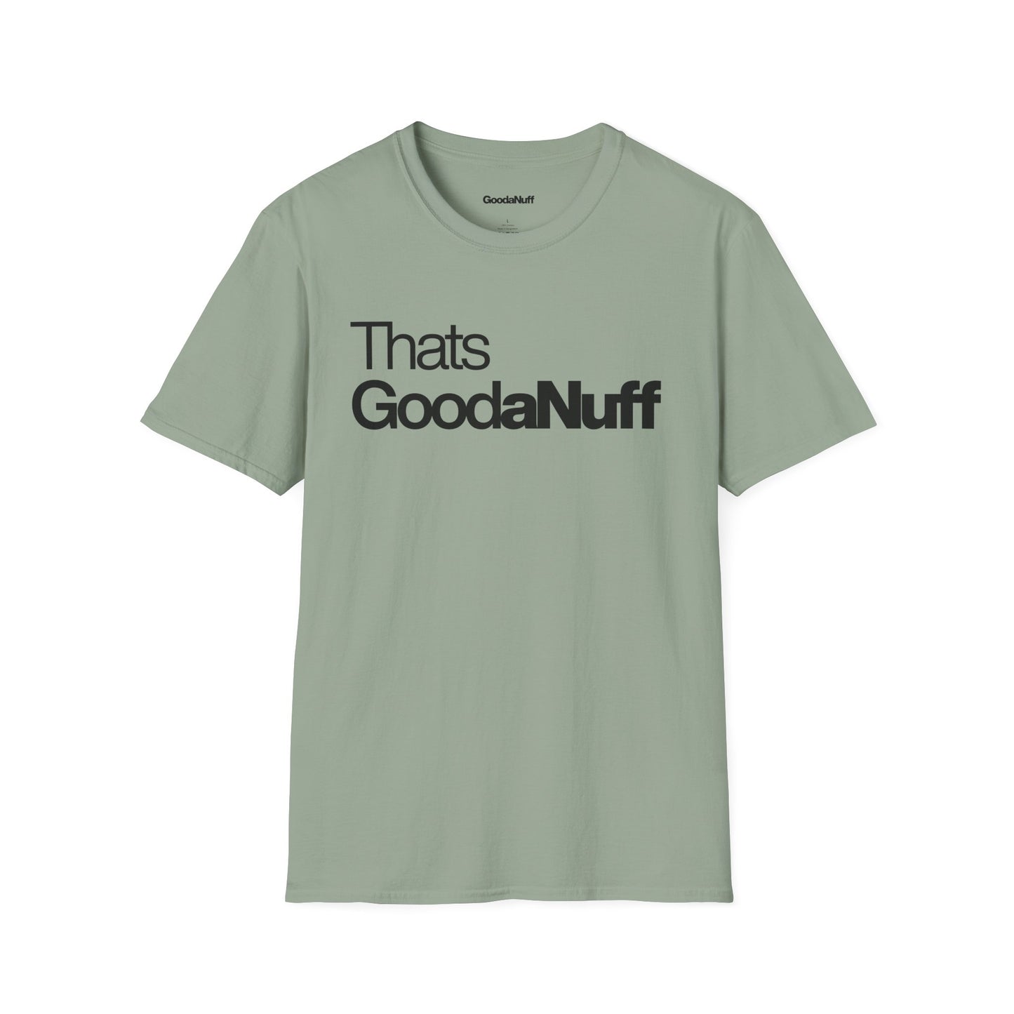 That's GoodaNuff Unisex Classic T-Shirt