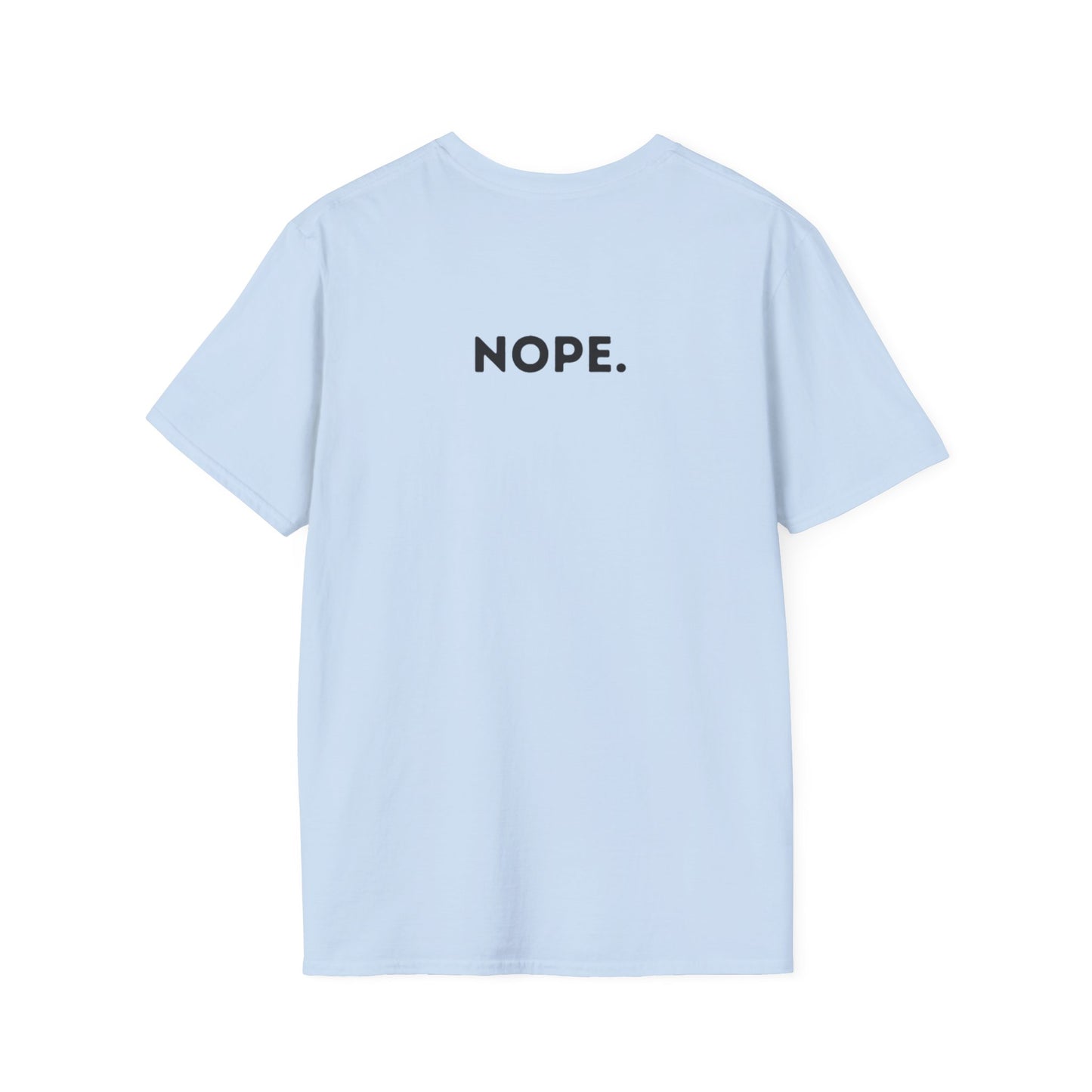 Can a Karen be GoodaNuff? Nope. Unisex Softstyle T-Shirt