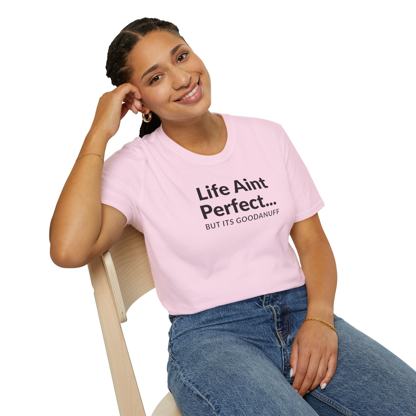 Life Ain't Perfect but It's...GoodaNuff Unisex Softstyle T-Shirt