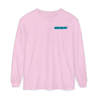 Get it. Got it. GoodaNuff Unisex Long Sleeve Tee