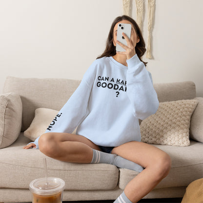Can a Karen be GoodaNuff? Nope. Unisex Crewneck