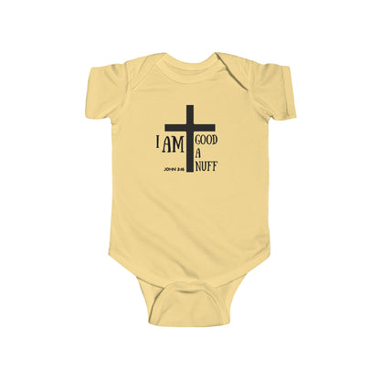 I AM GoodaNuff Onesie