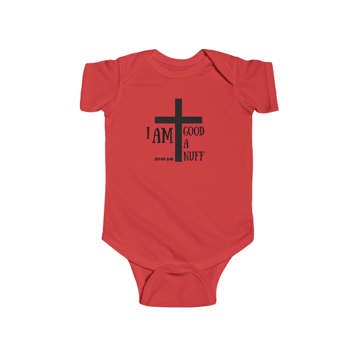 I AM GoodaNuff Onesie